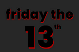 friday the 13th