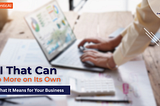 Agentic AI: How AI That Works on Its Own Can Benefit Your Business