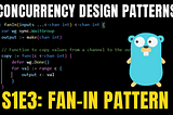 S1E4: Mastering Concurrency Fan-In Design Pattern