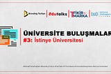 EDUTALKS 18 KASIM’DA İSTİNYE ÜNİVERSİTESİ’NDE