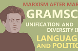Gramsci: Language and Politics
