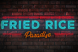 From a song to a television series: Fried Rice Paradise