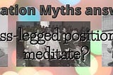 Meditation Myths Answered [Myth 24]