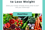 Using Your Intuition to Lose Weight