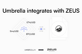 ZEUS Exchange Integrates with Umbrella Network