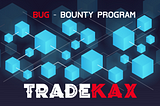 TradeKax Bug-Bounty Program