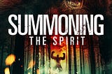 GREGORY’S DOUBLE FEATURES Presents Two Semi-Recent Bigfoot Movies: SUMMONING THE SPIRIT; and…