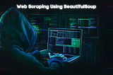 Web Scraping Tutorial Using BeautifulSoup