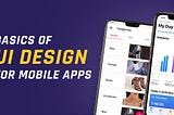 Basics to Design UI for Mobile Apps