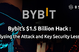 Bybit $1.5 Billion Hack Technical Analysis