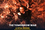 The Tomorrow War (2021) — Movie Review and Analysis!