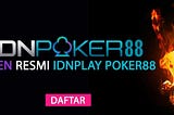 IDN POKER88: Daftar Situs Poker Online Terpercaya 2024 dengan Permainan Unggulan