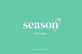season — Eat better