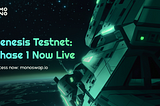 Genesis Testnet: A new dawn for us