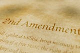 A Brief History of the Second Amendment (Part 2)