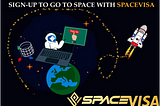 Sign up to go to space with SpaceVISA