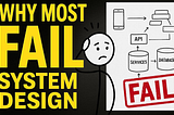 Why Most Java Developers Fail System Design Interviews (And How to Fix It)