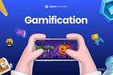 The Role of Gamification in Blockchain: How Legion Network is Making Crypto Fun and Accessible