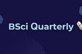 BSci Quarterly Newsletter Q4 2023