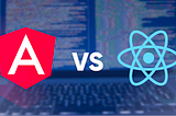 React vs Angular