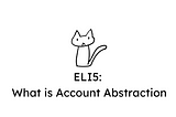 ELI5: What is Account Abstraction (AA)