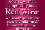 #Dearwoman No matter what comes my way it makes me a stronger Woman today.