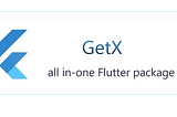 Getx lightweight all in one package State Management, Navigation Manger, and Dependency Manager.