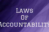 Leadership — Laws of Accountability