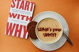 Start with WHY — Introduction au Growth Hacking