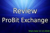 Review ProBit Exchange