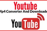 YouTube video to Mp4 converter and downloader