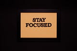Stay focused under pressure
