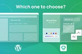WordPress or Website Builder — what is better?