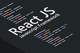 All About ReactJS and Fundamentals