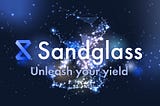 Introducing Sandglass — A Yield Trading Protocol on Solana
