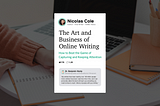 Transform Your Writing: The Most Valuable Lessons from ‘The Art and Business of Online Writing’