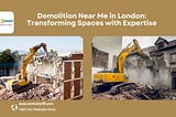 Demolition Near Me in London