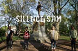 Statement from the Filmmakers of “Silence Sam”