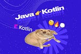 Switching from Java to Kotlin: the most common mistake