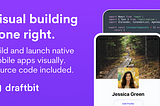 Draftbit: Revolutionizing Mobile App Development for Everyone