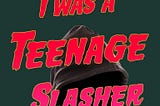 [Book Review]: Stephen Graham Jones’ I Was a Teenage Slasher