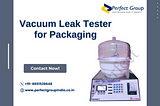 Vacuum Leak Tester