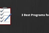 3 Best Programs for SAT