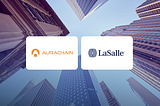 LaSalle Selects Aurachain Platform to Drive Enterprise Process Automation