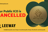 Leeway Edu Announces the Cancellation of Leeway Public ICO