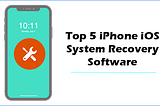 iPhone iOS system recovery software