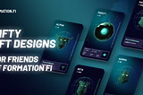 Nifty NFT Designs for Friends of Formation FI