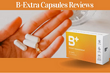 {Be #1 Scam} B-Extra Capsules UK (2023) Don’t Buy Before Read Real Price on Website!