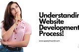 How to get Started with Website Development Process in 2023