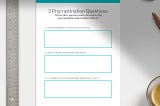 A sheet of paper on a white surface, aligned perfectly with a metal ruler on the left side. The worksheet has the title “3 Procrastination Questions” and space for the user to write down their answers.